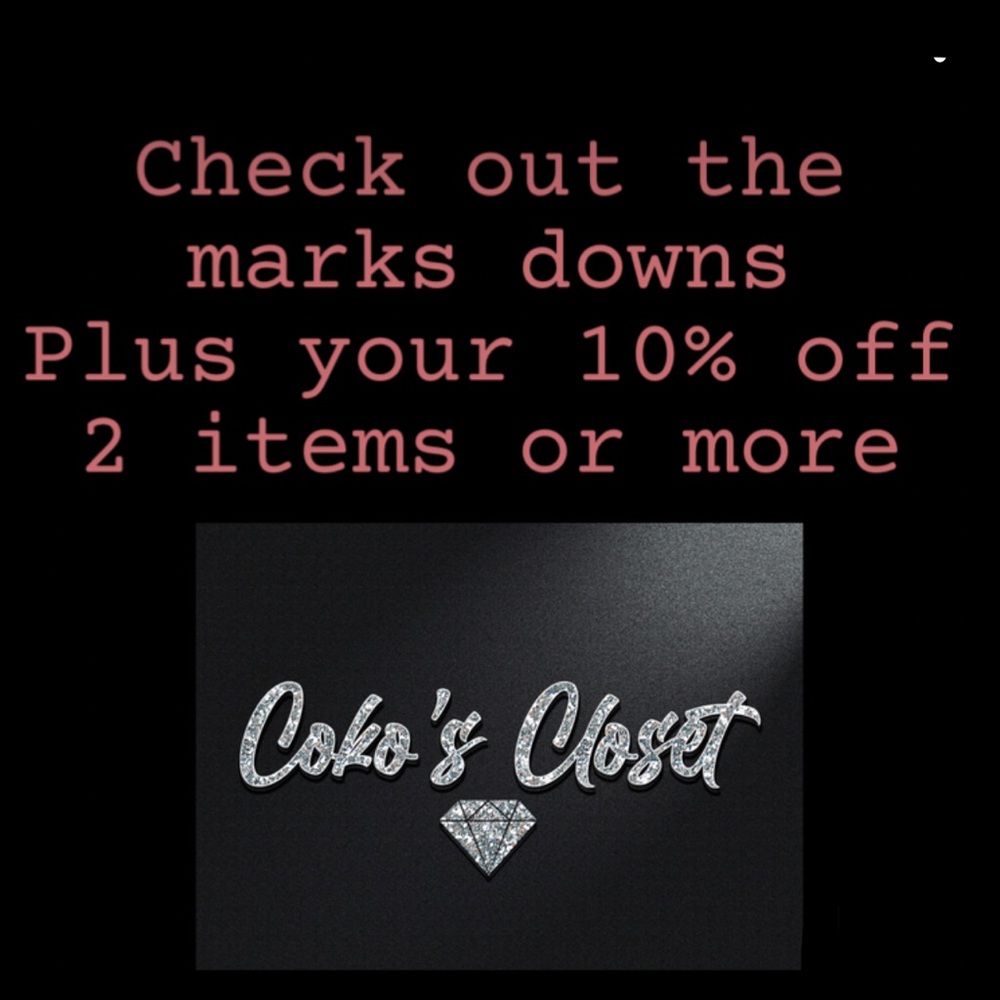 New mark downs 10% 0ff 2 or more